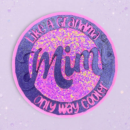 BeFreshie Mimi freshie with pink and purple glitter, reads 'Like A Grandma Only Way Cooler'