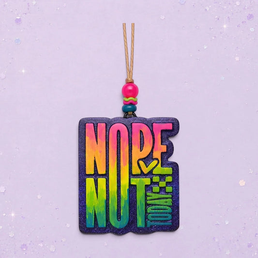 BeFreshie "Nope Not Today" car freshie with rainbow gradient letters and glittery purple border. Includes beaded string.
